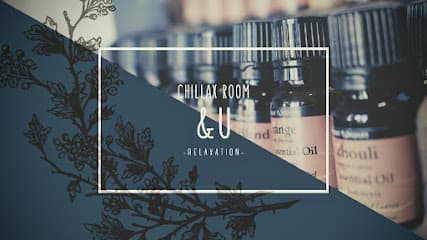 【chillax room &U】 仙台 ストレッチ整体/もみほぐし/足つぼリフレ/アロマリンパ